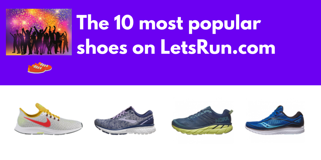 The Most Popular Running Shoes of 2019 on LetsRun.com - LetsRun.com