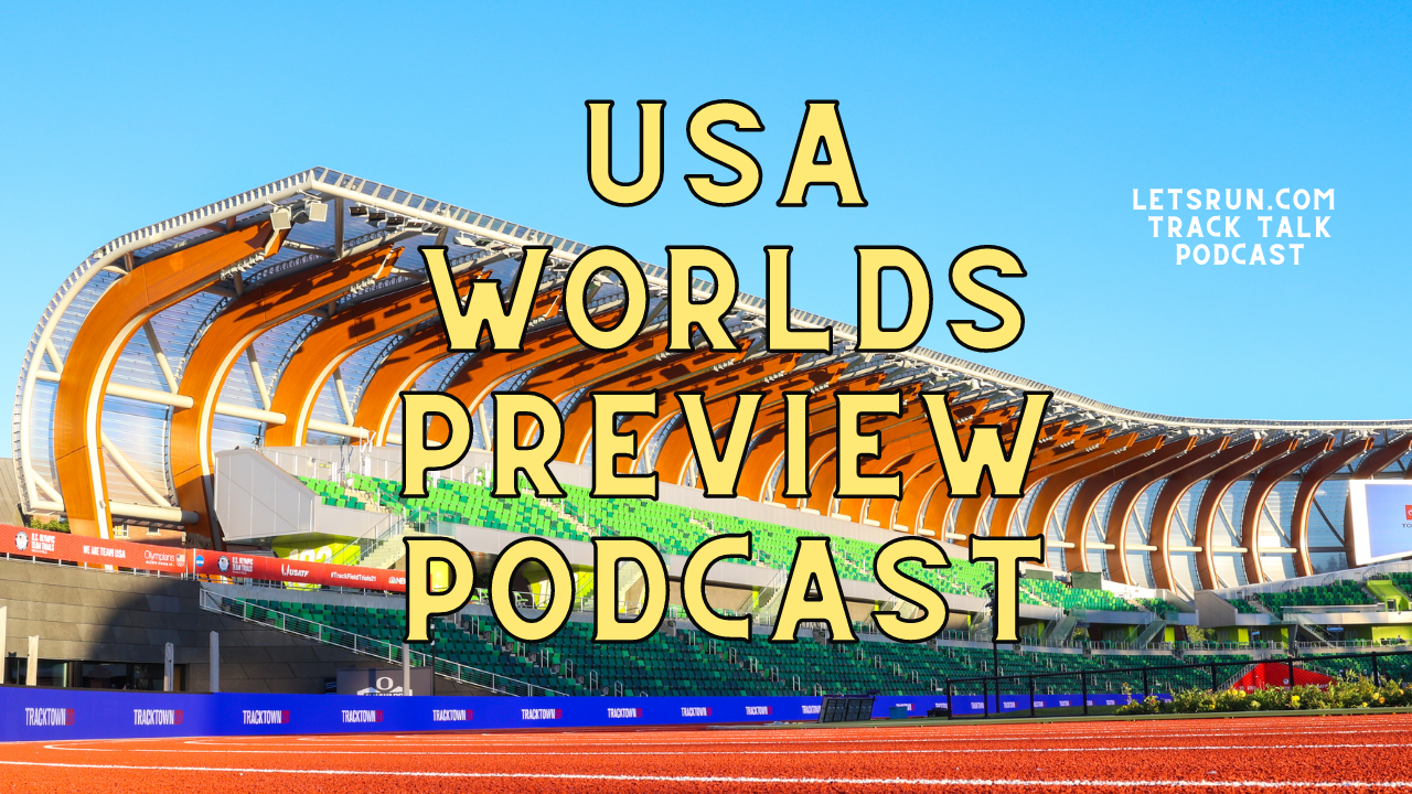 2022 World Track and Field Championships Preview Podcast